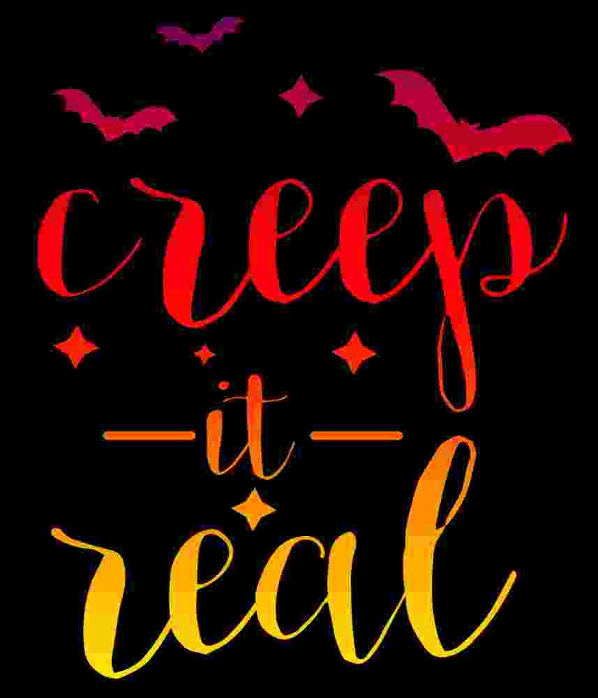 Free Download Creep It Real Funny Halloween T-shirt Quote