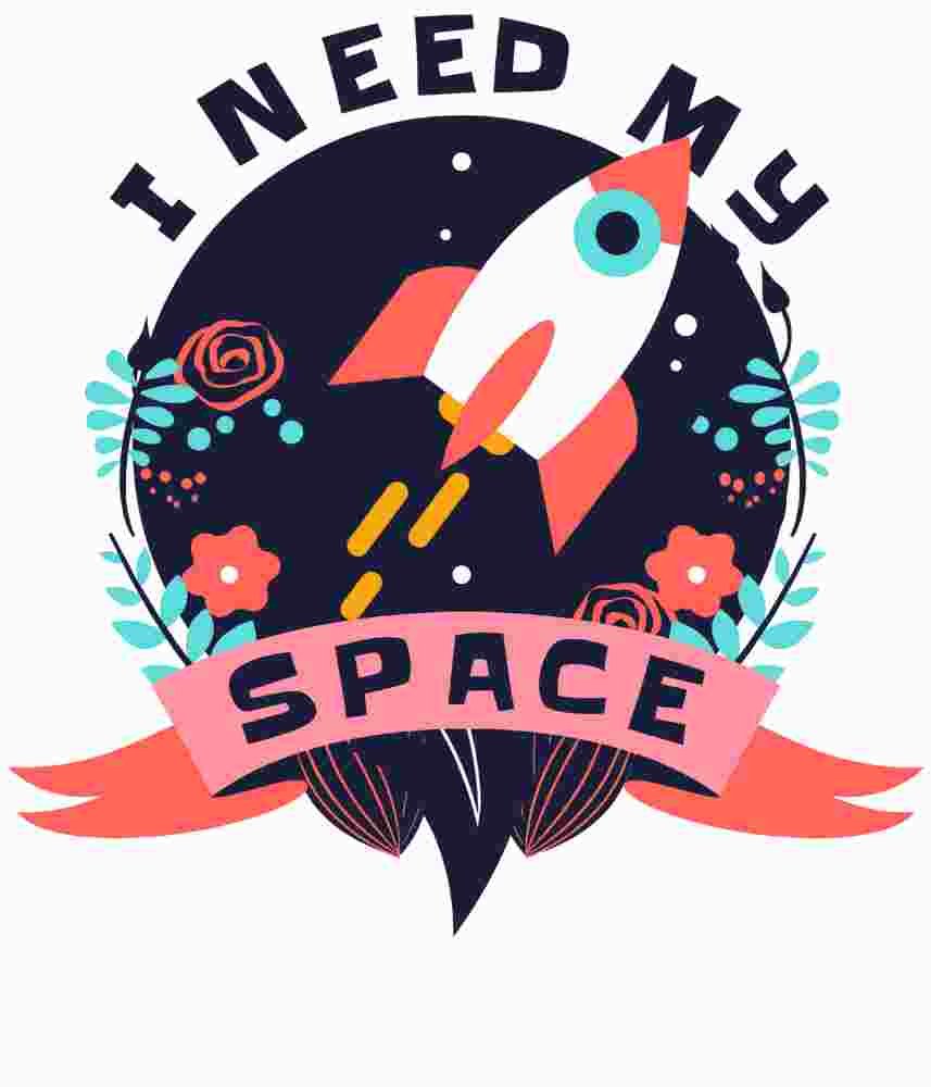 Free Download I Need My Space T-shirt Graphic Design