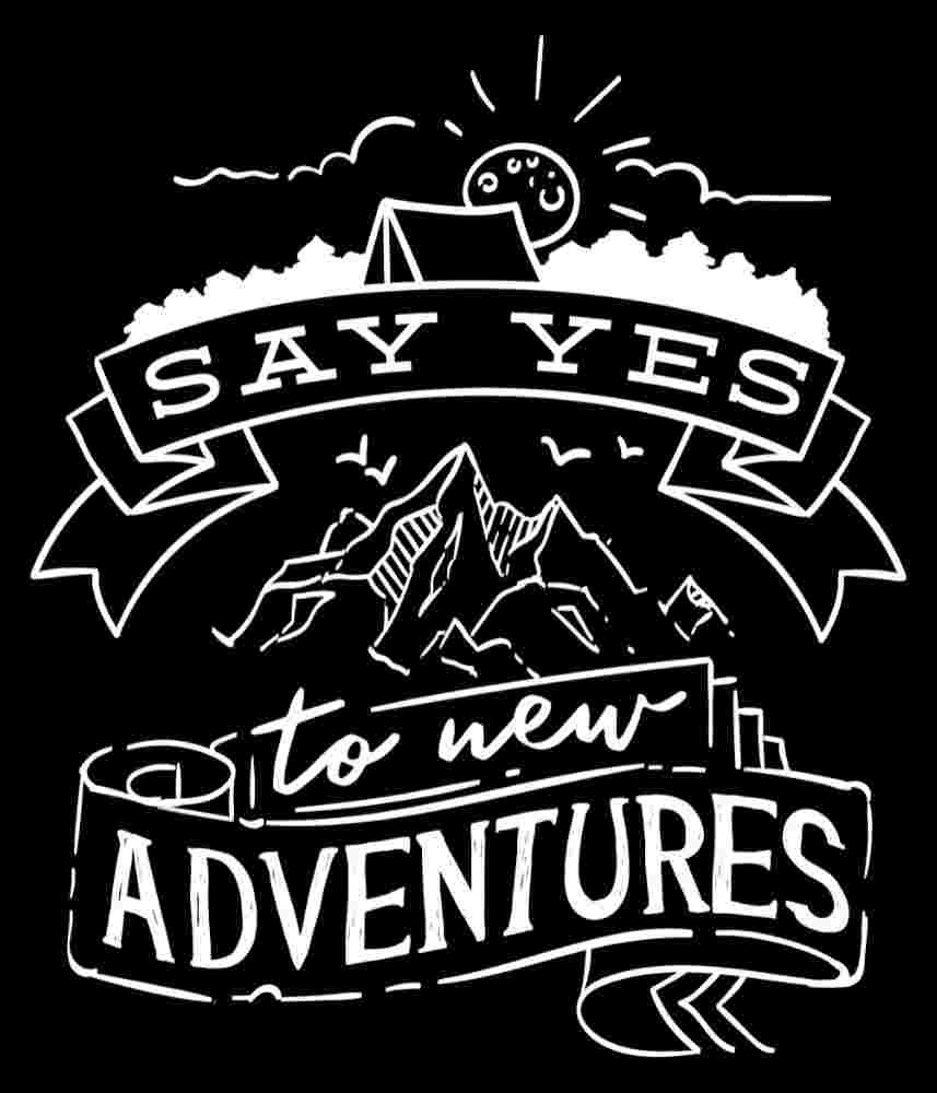 Free Download Say Yes To New Adventures Camping Quote design. sun, lake, birds