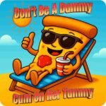 free download don't be a dummy cum on her tummy t-shirt design