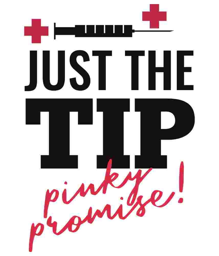 Free Download Just The Tip, Pinky Promis Funny Nurse T-shirth Design Funny Quote For Nurse