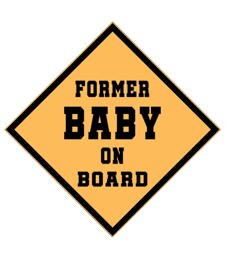 Free Download Former Baby On Board Funny Bumper Sticker funny bumper sticker design