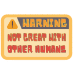 Free download Warning, Not Great With Other Humans Funny Introvert Quote design