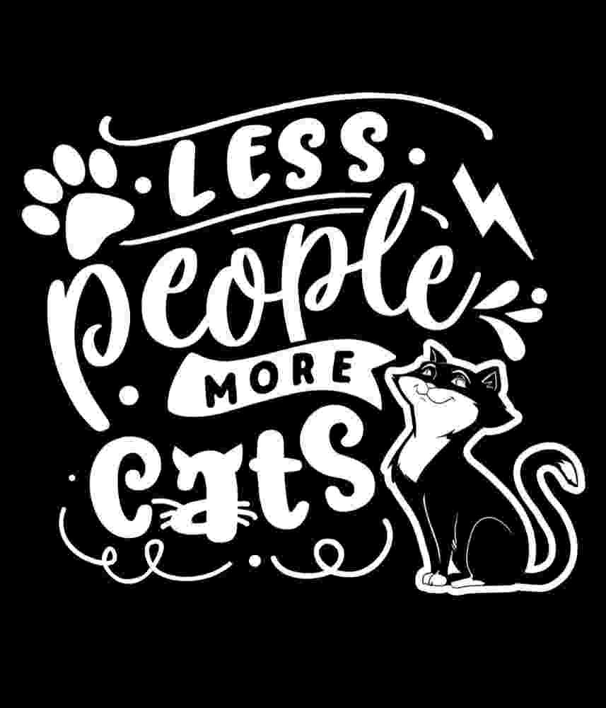 Free Download Less People More Cats Funny Sarcastic Quote