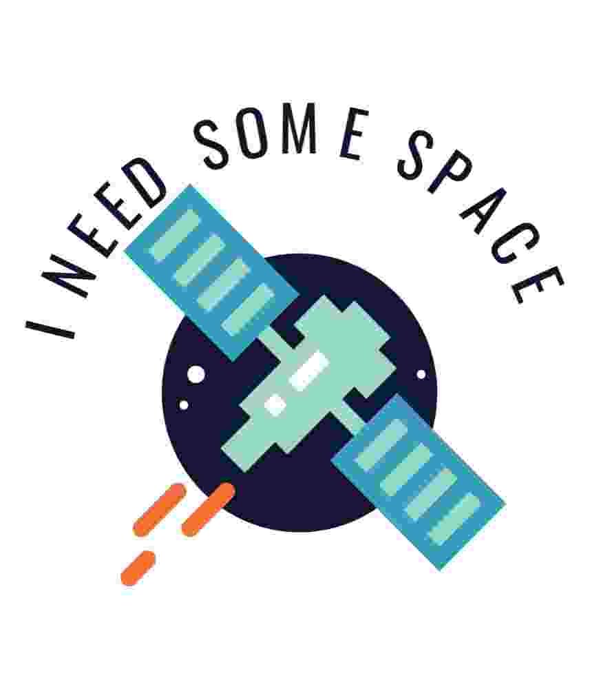 Free Download I Need Some Space Funny T-shirt Design Quote