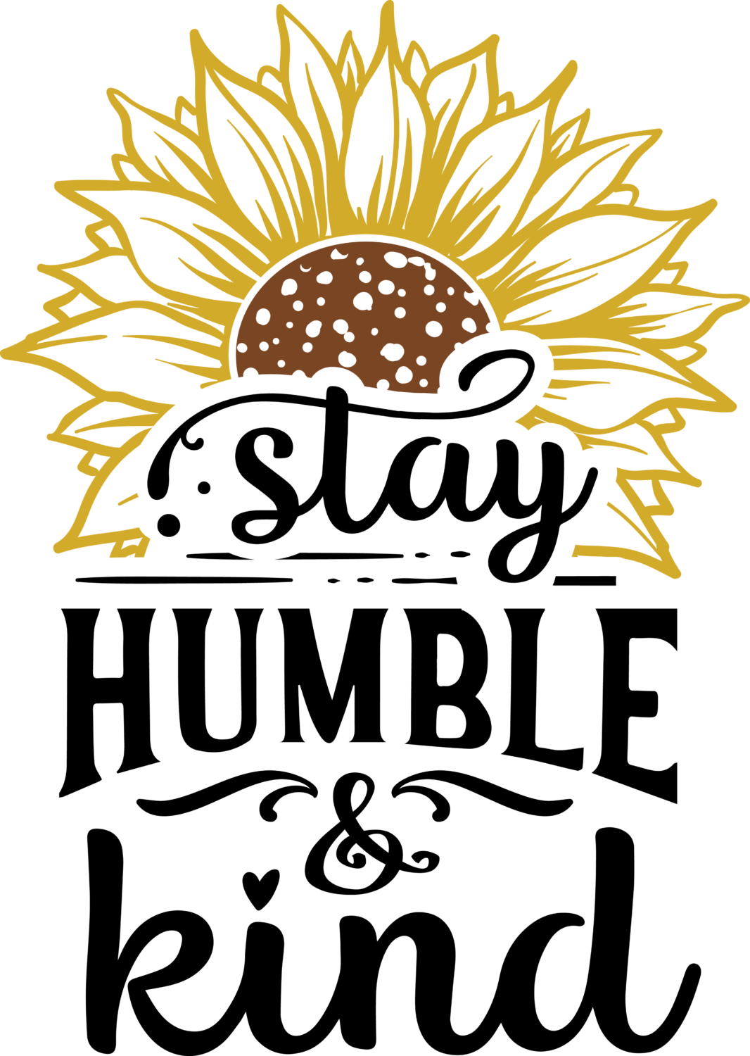 Free Download Stay Humble And Kind