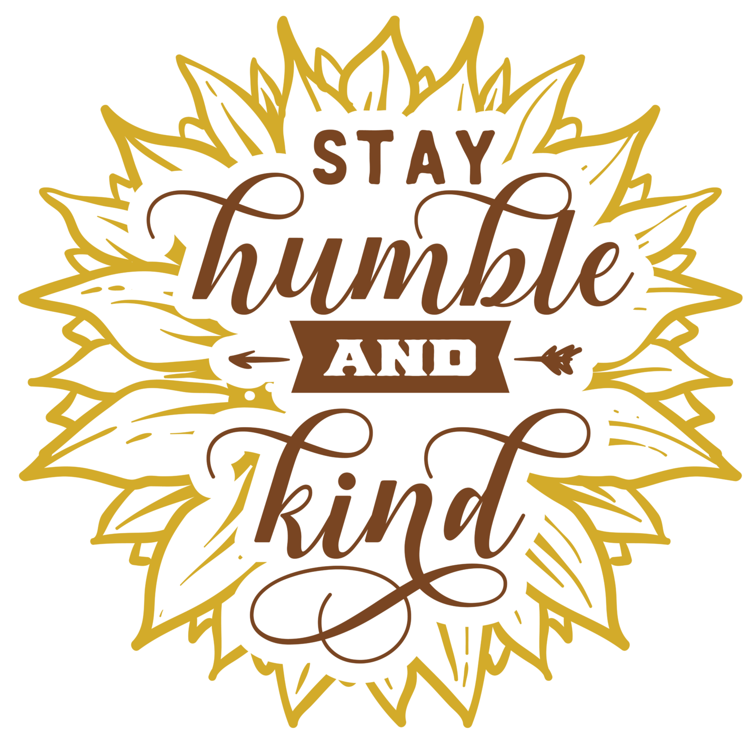 Free Download Stay Humble And Kind