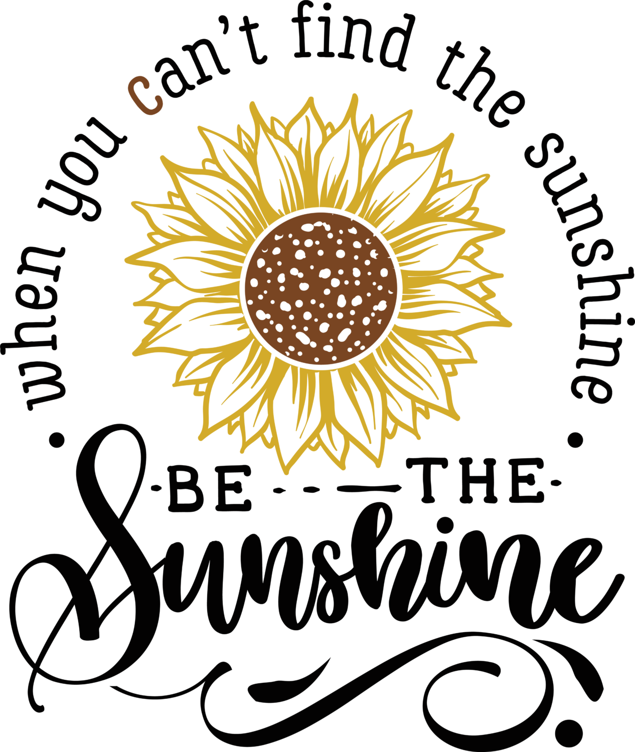 Free Download When You Can't Find The Sunshine Be The sunshine