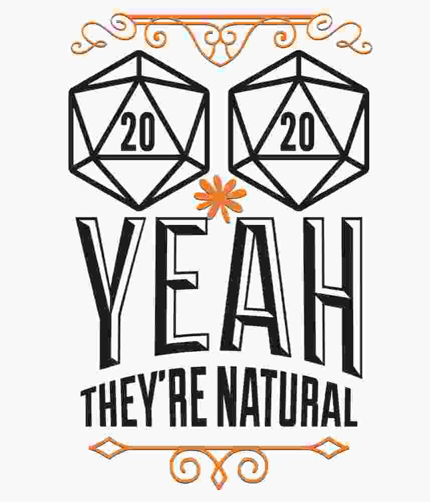 Free Download They're Natural Funny Dungeons And Dragons Dice