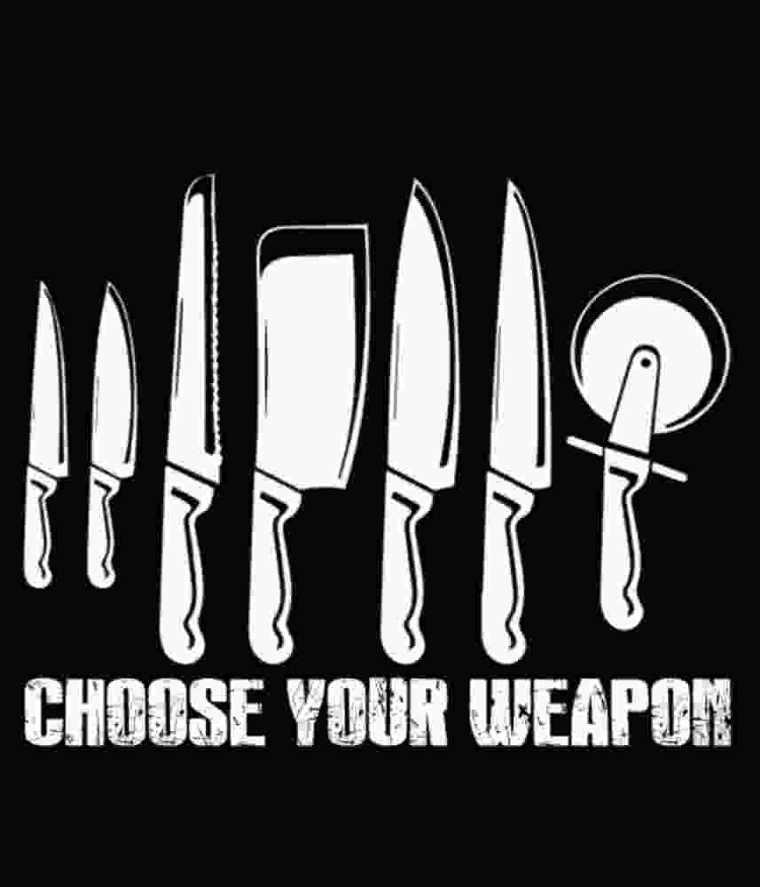 Free Download Choose Your Weapon Funny Cook Chef t-shirt Design