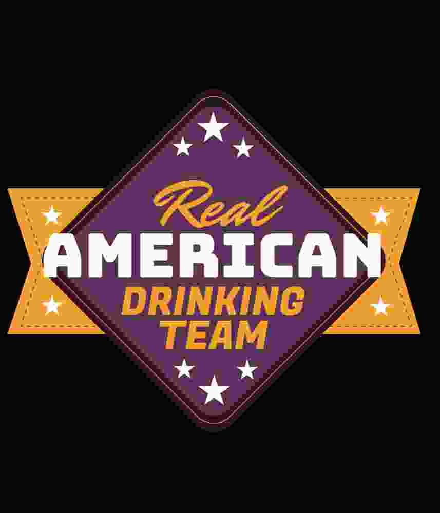 Free Download Real American Drinking Team Funny Quote