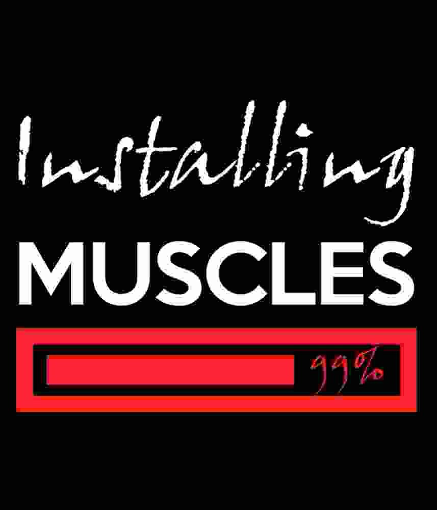 Free Download Installing Muscles Funny Bodybuilding Quote