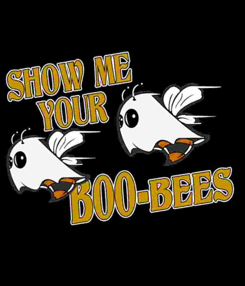 Free Download Show Me Your Boo Bees Funny Beekeeper Quote